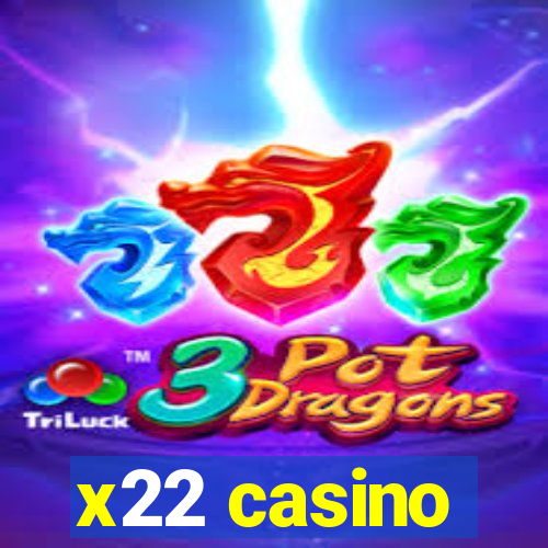 x22 casino